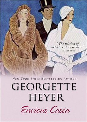 Envious Casca - Georgette Heyer