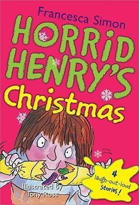 Horrid Henry's Christmas - Francesca Simon