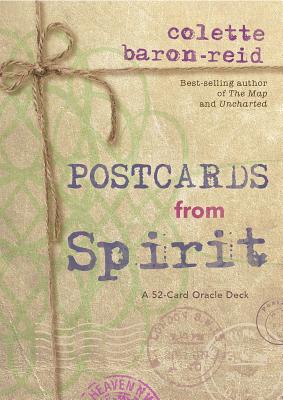 Postcards from Spirit: A 52-Card Oracle Deck - Colette Baron-reid