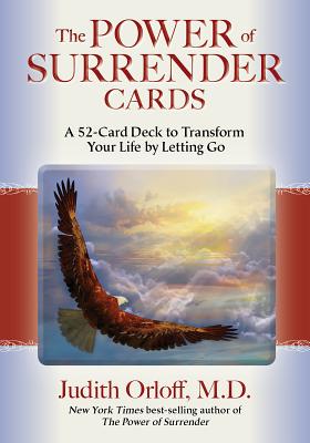 The Power of Surrender Cards: A 52-Card Deck to Transform Your Life by Letting Go - Judith Orloff