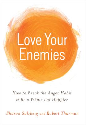 Love Your Enemies - Sharon Salzberg