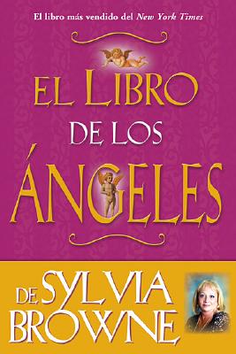 Libro de Los Angeles de Sylvia Browne - Sylvia Browne