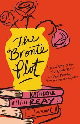 The Bront� Plot - Katherine Reay