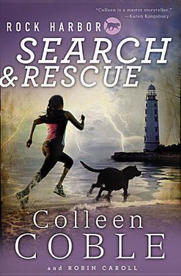 Rock Harbor Search and Rescue - Colleen Coble