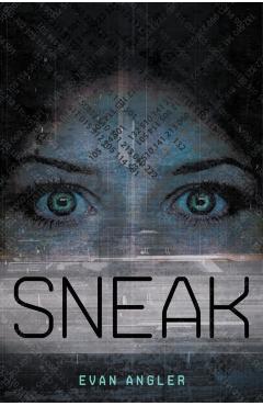 Sneak - Evan Angler