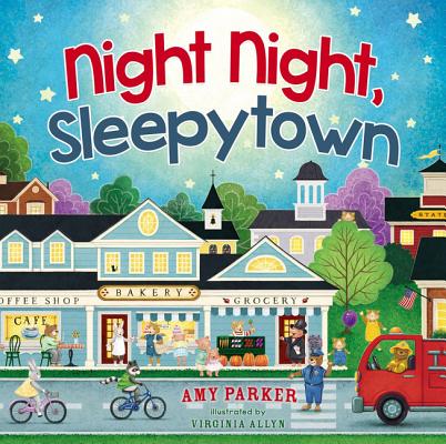 Night Night, Sleepytown - Amy Parker