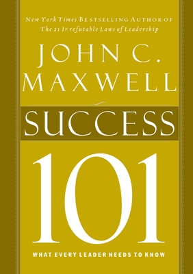 Success 101 - John C. Maxwell
