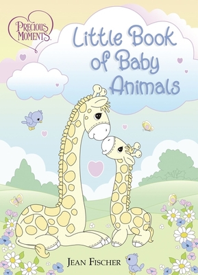 Precious Moments: Little Book of Baby Animals - Precious Moments
