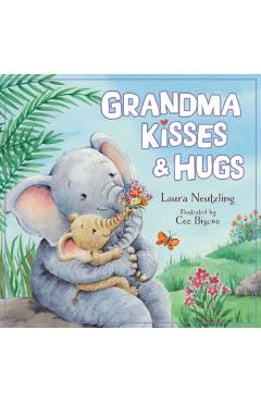 Grandma Kisses and Hugs - Laura Neutzling