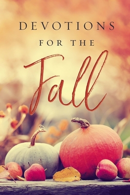 Devotions for the Fall - Thomas Nelson