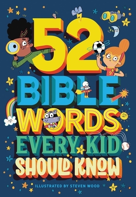 52 Bible Words Every Kid Should Know - Carrie Marrs