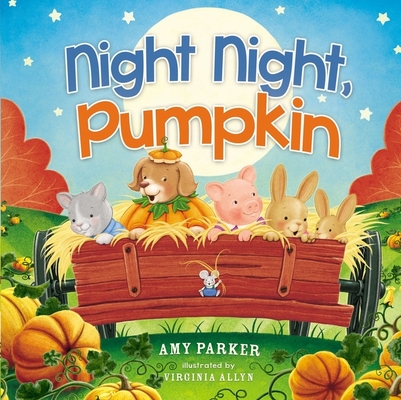 Night Night, Pumpkin - Amy Parker