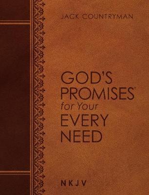 God's Promises for Your Every Need NKJV (Large Text Leathersoft) - Jack Countryman