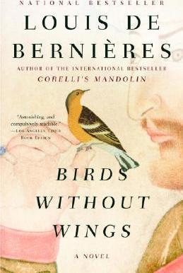 Birds Without Wings - Louis De Bernieres