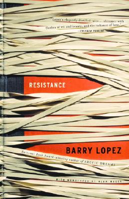 Resistance - Barry Lopez