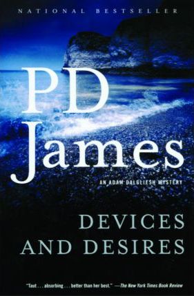Devices and Desires - P. D. James
