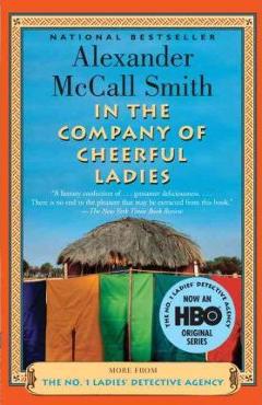 Poza produsului In the Company of Cheerful Ladies - Alexander Mccall Smith