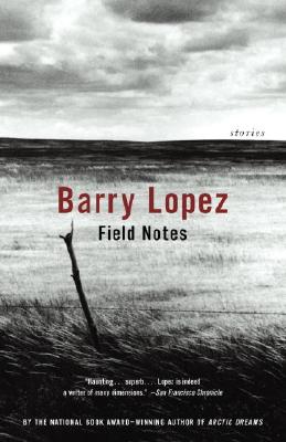 Field Notes: The Grace Note of the Canyon Wren - Barry Lopez