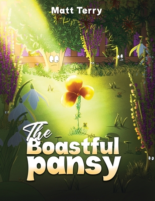 The Boastful Pansy - Matt Terry