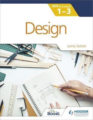 Design for the Ib Myp 1-3 - Lenny Dutton