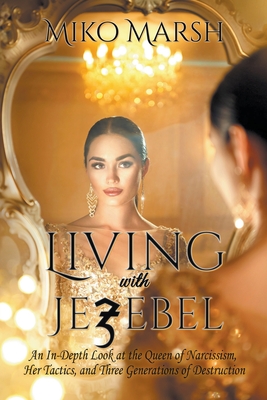 Living with Jezebel - Miko Marsh