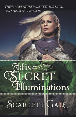 His Secret Illuminations - Scarlett Gale