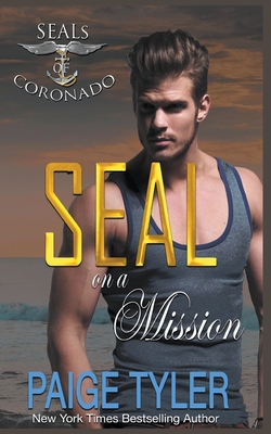 SEAL on a Mission - Paige Tyler
