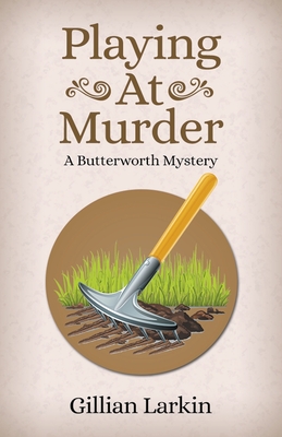 Playing At Murder - Gillian Larkin