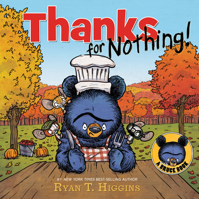 Thanks for Nothing (a Little Bruce Book) - Ryan Higgins