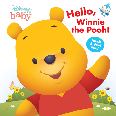 Disney Baby Hello, Winnie the Pooh! - Disney Books