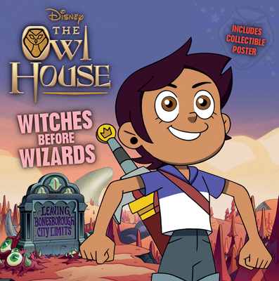 Owl House Witches Before Wizards - Disney Books
