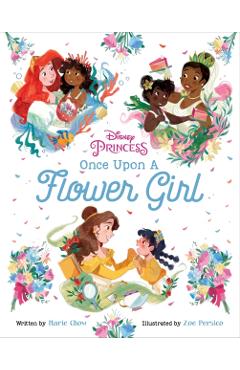 Disney Princess: Once Upon a Flower Girl - Marie Chow