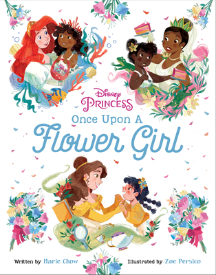 Disney Princess: Once Upon a Flower Girl - Marie Chow