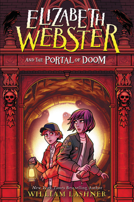 Elizabeth Webster and the Portal of Doom - William Lashner