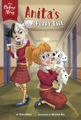Disney Before the Story: Anita's Puppy Tale - Disney Books