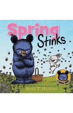 Spring Stinks: A Little Bruce Book - Ryan Higgins