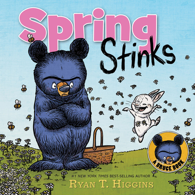 Spring Stinks: A Little Bruce Book - Ryan Higgins