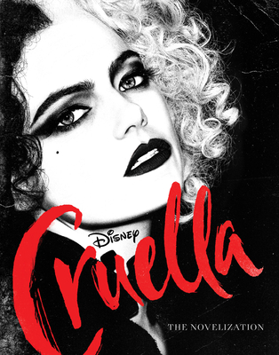 Cruella Live Action Novelization - Elizabeth Rudnick