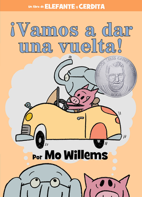 �Vamos a Dar Una Vuelta! (an Elephant and Piggie Book, Spanish Edition) - Mo Willems