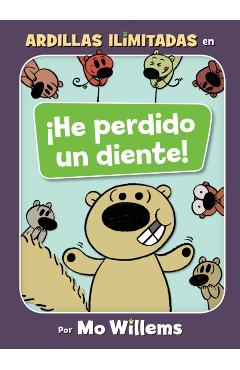 He Perdido Un Diente! (Spanish Edition) - Mo Willems
