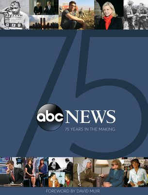 ABC News: 75 Years in the Making - John Baxter