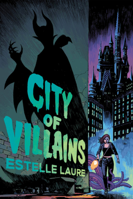 City of Villains: Book 1 - Estelle Laure