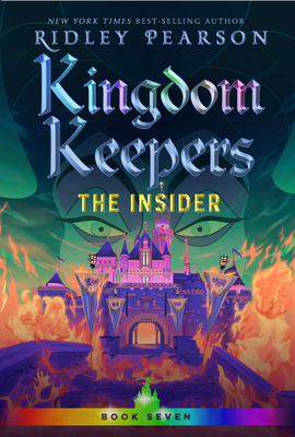 Kingdom Keepers VII: The Insider - Ridley Pearson