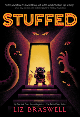 Stuffed (Stuffed, Book 1) - Liz Braswell