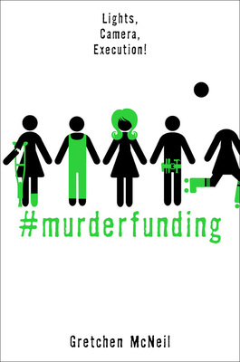 #Murderfunding - Gretchen Mcneil