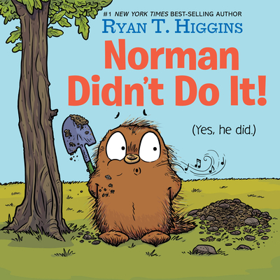 Norman Didn't Do It!: (Yes, He Did) - Ryan Higgins