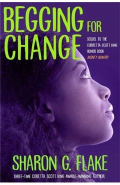 Coperta cărții 'Begging for Change - Sharon G. Flake'