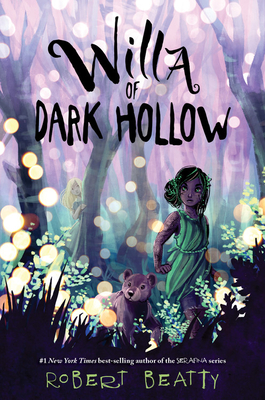Willa of Dark Hollow - Robert Beatty