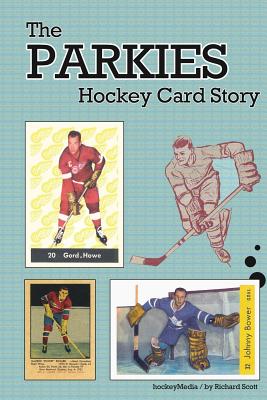 The Parkies Hockey Card Story (b&w) - Richard Scott