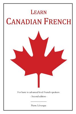 Learn Canadian French - Pierre L�vesque